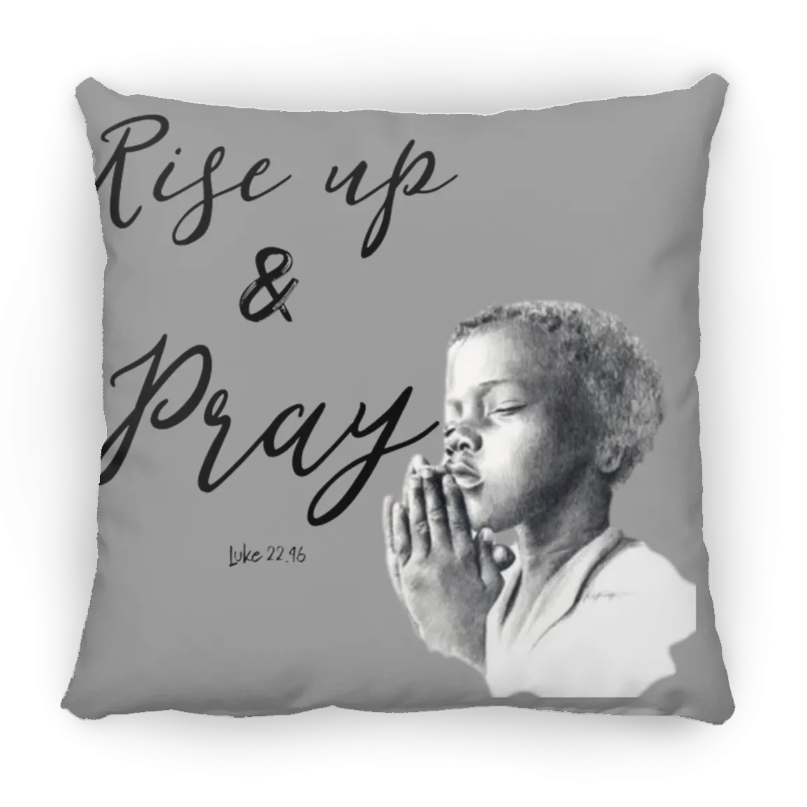 Rise Up & Pray Large Square Pillow